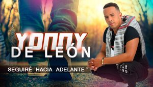 Yonny De León – Seguire Hacia Adelante